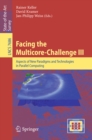 Facing the Multicore-Challenge III : Aspects of New Paradigms and Technologies in Parallel Computing - eBook
