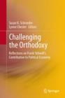 Challenging the Orthodoxy : Reflections on Frank Stilwell's Contribution to Political Economy - eBook