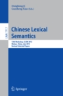 Chinese Lexical Semantics : 13th Workshop, CLSW 2012, Wuhan, China, July 6-8, 2012, Revised Selected Papers - eBook
