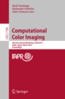 Computational Color Imaging : 4th International Workshop, CCIW 2013, Chiba, Japan, March 3-5, 2013. Proceedings - eBook