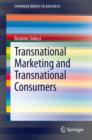 Transnational Marketing and Transnational Consumers - eBook