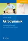 Akrodynamik : Ganzheitliche Therapie nach dem Brunkow-Konzept - eBook