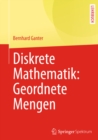 Diskrete Mathematik: Geordnete Mengen - eBook