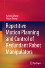 Repetitive Motion Planning and Control of Redundant Robot Manipulators - eBook