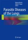 Parasitic Diseases of the Lungs - Book