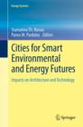 Cities for Smart Environmental and Energy Futures : Impacts on Architecture and Technology - eBook