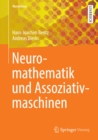 Neuromathematik und Assoziativmaschinen - eBook