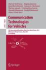 Communication Technologies for Vehicles : 5th International Workshop, Nets4Cars/Nets4Trains 2013, Villeneuve d' Ascq, France, May 14-15, 2013, Proceedings - Book