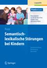Semantisch-lexikalische Storungen bei Kindern : Sprachentwicklung: Blickrichtung Wortschatz - eBook