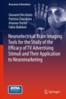 Neuroelectrical Brain Imaging Tools for the Study of the Efficacy of TV Advertising Stimuli and their Application to Neuromarketing - eBook
