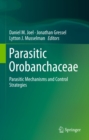 Parasitic Orobanchaceae : Parasitic Mechanisms and Control Strategies - eBook