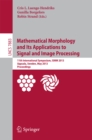 Mathematical Morphology and Its Applications to Signal and Image Processing : 11th International Symposium, ISMM 2013, Uppsala, Sweden, May 27-29, 2013, Proceedings - eBook