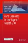 Rare Diseases in the Age of Health 2.0 - eBook