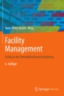Facility Management : Erfolg in der Immobilienbewirtschaftung - eBook
