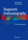Diagnostic Endosonography : A Case-based Approach - Book