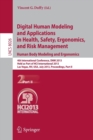 Digital Human Modeling and Applications in Health, Safety, Ergonomics and Risk Management. Human Body Modeling and Ergonomics : 4th International Conference, DHM 2013, Held as Part of HCI Internationa - Book