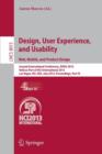 Design, User Experience, and Usability: Web, Mobile, and Product Design : Second International Conference, DUXU 2013, Held as Part of HCI International 2013, Las Vegas, NV, USA, July 21-26, 2013, Proc - Book