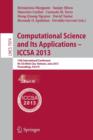 Computational Science and Its Applications -- ICCSA 2013 : 13th International Conference, ICCSA 2013, Ho Chi Minh City, Vietnam, June 24-27, 2013, Proceedings, Part IV - Book