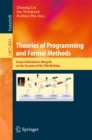 Theories of Programming and Formal Methods : Essays Dedicated to Jifeng He on the Occasion of His 70th Birthday - eBook