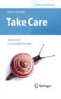 Take Care : Achtsamkeit in Gesundheitsberufen - eBook