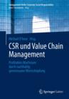 CSR und Value Chain Management : Profitables Wachstum durch nachhaltig gemeinsame Wertschopfung - eBook