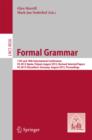Formal Grammar : 17th and 18th International Conferences, FG 2012 Opole, Poland, August 2012, Revised Selected PapersFG 2013 Dusseldorf, Germany, August 2013, Proceedings - eBook