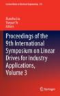 Proceedings of the 9th International Symposium on Linear Drives for Industry Applications : Volume 3 - Book