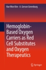 Hemoglobin-Based Oxygen Carriers as Red Cell Substitutes and Oxygen Therapeutics - eBook