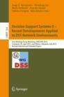 Decision Support Systems II - Recent Developments Applied to DSS Network Environments : Euro Working Group Workshop, EWG-DSS 2012, Liverpool, UK, April 12-13, 2012, and Vilnius, Lithuania, July 8-11, - eBook