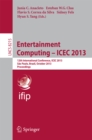 Entertainment Computing -- ICEC 2013 : 12th International Conference, ICEC 2013, Sao Paulo, Brazil, October 16-18, 2013, Proceedings - eBook