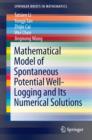 Mathematical Model of Spontaneous Potential Well-Logging and Its Numerical Solutions - eBook