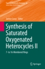 Synthesis of Saturated Oxygenated Heterocycles II : 7- to 16-Membered Rings - eBook