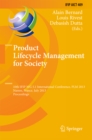 Product Lifecycle Management for Society : 10th IFIP WG 5.1 International Conference, PLM 2013, Nantes, France, July 8-10, 2013, Proceedings - eBook