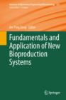 Fundamentals and Application of New Bioproduction Systems - eBook