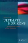 Ultimate Horizons : Probing the Limits of the Universe - eBook
