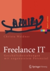 Freelance IT : Geschaftsbeziehungen mit ungenutztem Potenzial - eBook