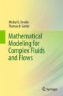 Mathematical Modeling for Complex Fluids and Flows - Book