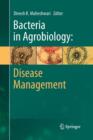 Bacteria in Agrobiology: Disease Management - Book
