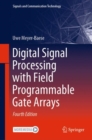 Digital Signal Processing with Field Programmable Gate Arrays - eBook
