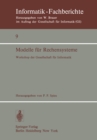 Modelle fur Rechensysteme : Workshop der GI, Bonn, 31. 3.-1. 4. 1977 - eBook