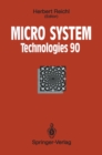 Micro System Technologies 90 : 1st International Conference on Micro Electro, Opto, Mechanic Systems and Components Berlin, 10-13 September 1990 - eBook