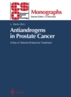 Antiandrogens in Prostate Cancer : A Key to Tailored Endocrine Treatment - eBook