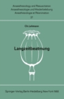 Langzeitbeatmung : Tagung der Deutschen Gesellschaft fur Anaesthesie und Wiederbelebung am 5. und 6. November 1966 in Munchen - eBook
