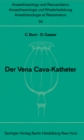 Der Vena Cava-Katheter - eBook