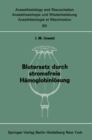 Blutersatz durch stromafreie Hamoglobinlosung : Ergebnisse tierexperimenteller Untersuchungen - eBook