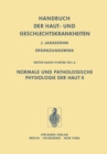 Normale und Pathologische Physiologie der Haut II - eBook