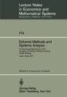 Extremal Methods and Systems Analysis : An International Symposium on the Occasion of Professor Abraham Charnes' Sixtieth Birthday Austin, Texas, September 13 - 15, 1977 - eBook