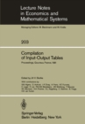 Compilation of Input-Output Tables : Proceedings of a Session of the 17th General Conference of the International Association for Research in Income and Wealth, Gouvieux, France, August 16 - 22, 1981 - eBook