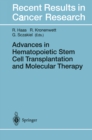 Advances in Hematopoietic Stem Cell Transplantation and Molecular Therapy - eBook