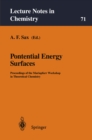 Potential Energy Surfaces : Proceedings of the Mariapfarr Workshop in Theoretical Chemistry - eBook